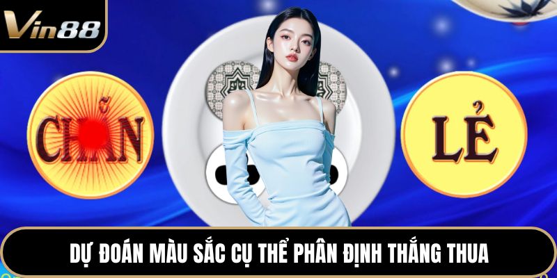 Dự đoán màu sắc cụ thể phân định thắng thua